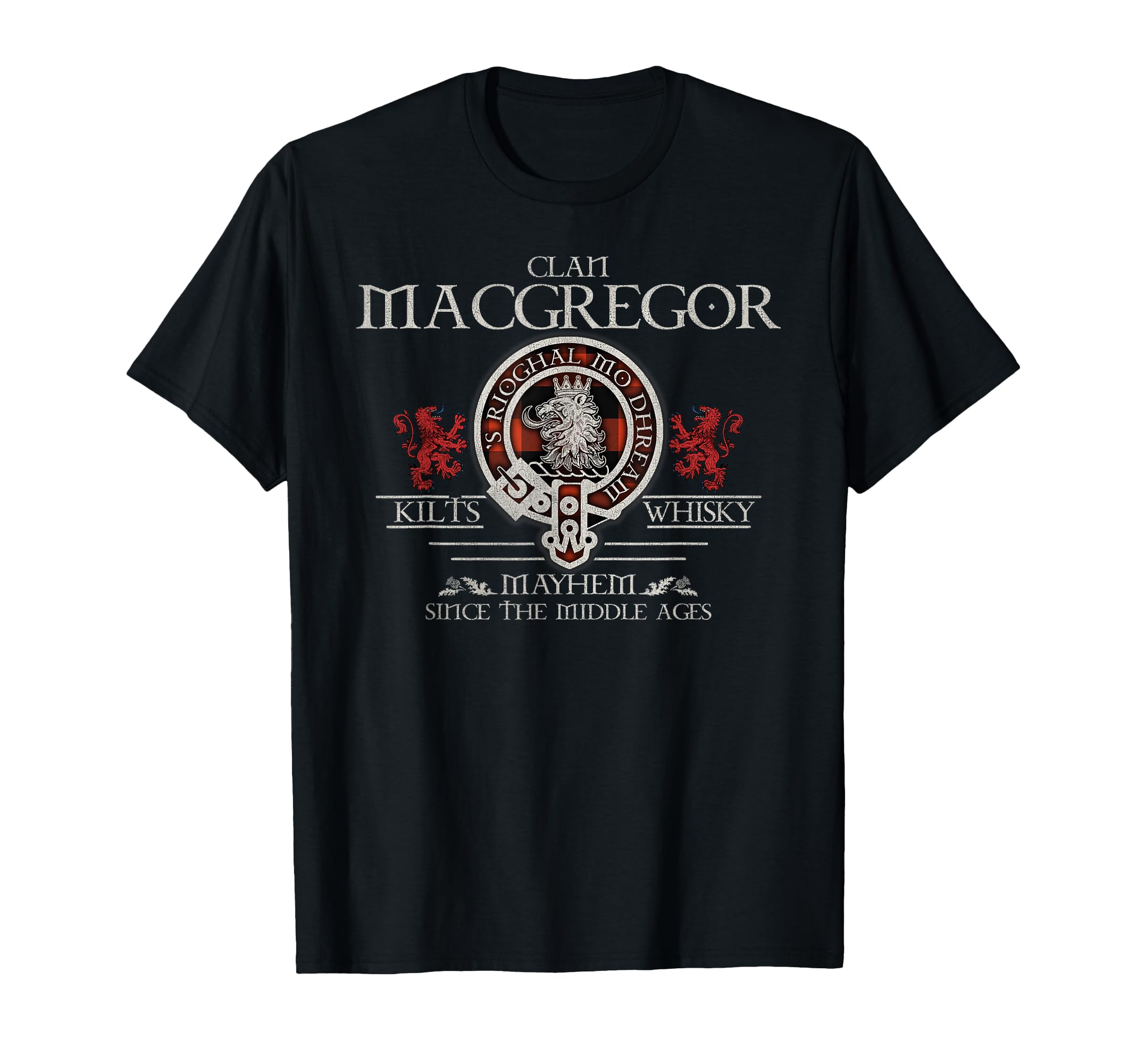 #MacGregor Rob RoyClan MacGregor Rob Roy tartan family reunion Highland Games T-Shirt