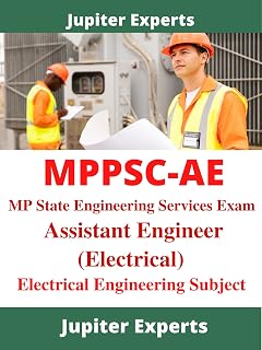MPPSC-MP State Engineering Services Exam Assistant Engineer (Electrical) Exam Kindle Book: Electrical Engineering Subject Papers Of Various States With Answers (Government Exams)