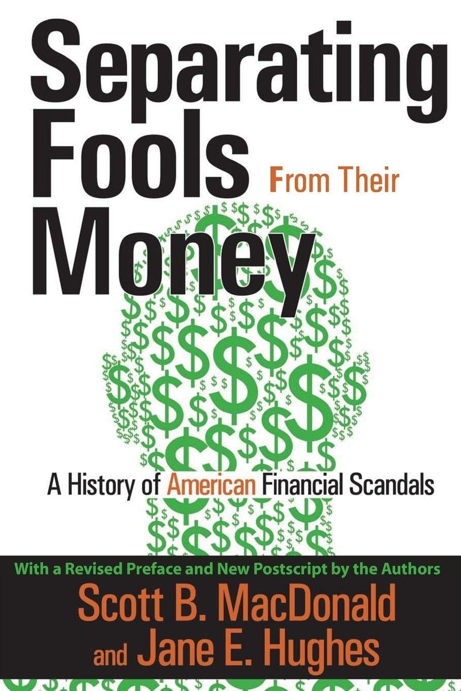 Separating Fools from Their Money: A History of American Financial Scandals