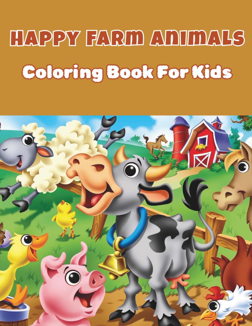 Happy Farm: Cute Farm Animals Coloring Book for Kids Ages 3–8