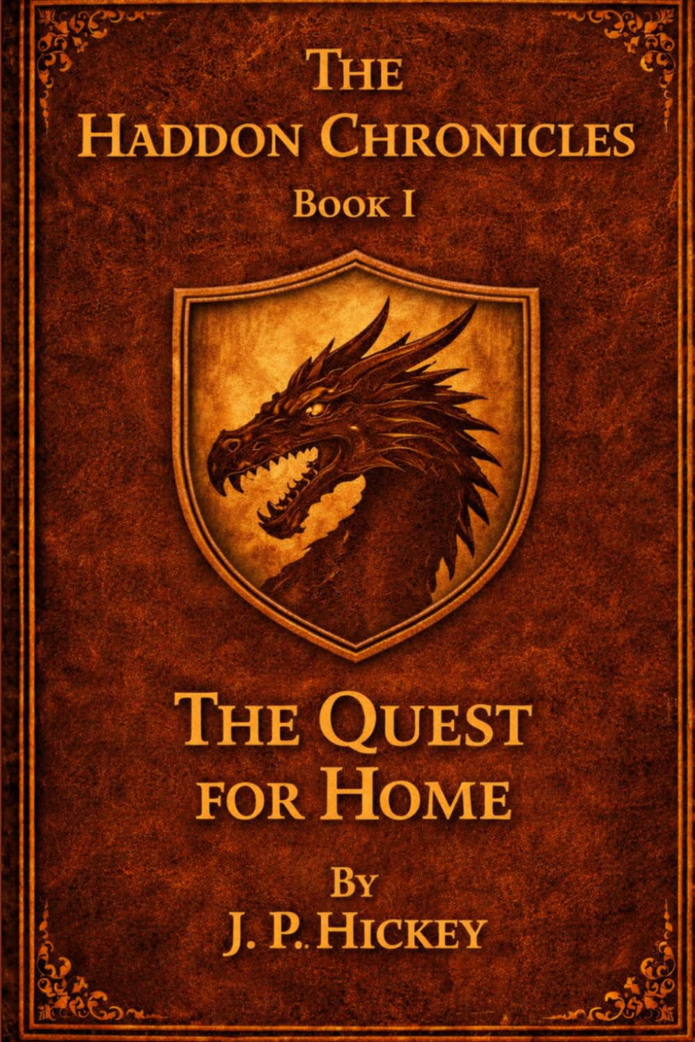 The Haddon Chronicles: Book 1 - The Quest for Home