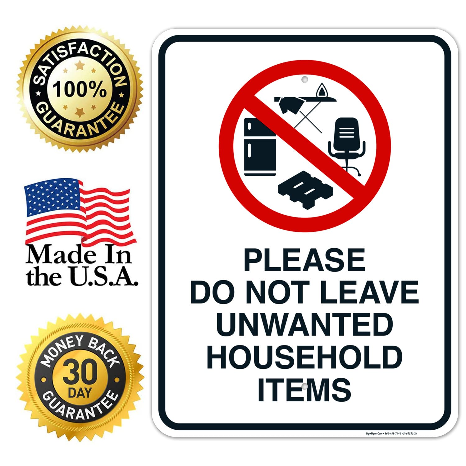 Please Do Not Leave Unwanted Household Items Sign, 18x24 Inches, Rust Free .063 Aluminum, Fade Resistant, Made in USA