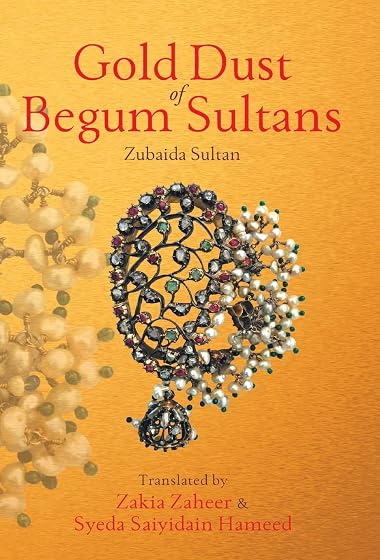 Gold Dust Of Begum Sultans