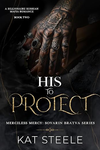 His to Protect: A Billionaire Mafia Romance