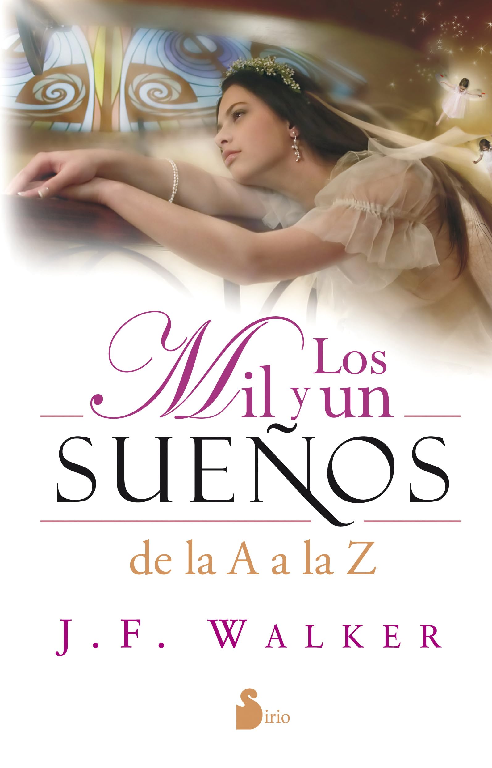 Los Mil y un Suenos de la A a la Z (2012)