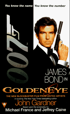 GoldenEye (By: John Gardner)