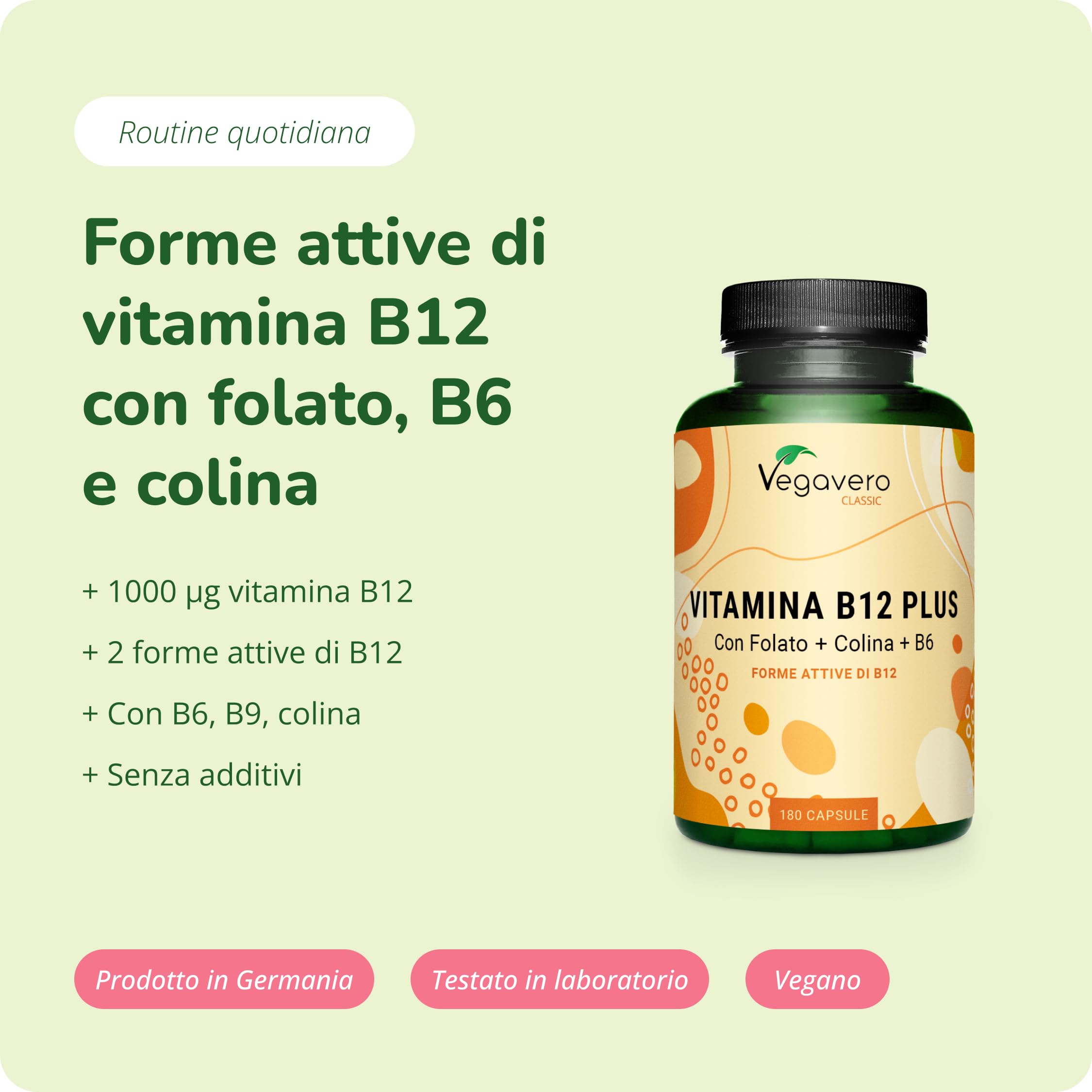 Vegavero Vitamina B12 Vegan 1000 mcg | con Acido Folico, Vitamina B6 e Colina | Metilcobalamina + Adenosilcobalamina (Forme Attive) | SENZA ADDITIVI | 180 capsule (Confezione da 2)