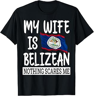 Belizean Wife Belize Roots Husband Wedding Anniversary Flag T-Shirt