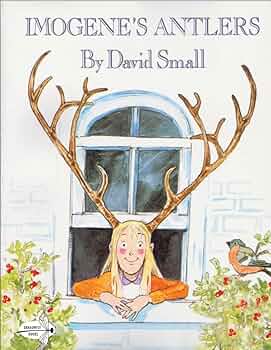 Imogene's Antlers (Reading Rainbow): Small, David: 9780517562420 Imogene's Antlers (Reading Rainbow): Small, David: 9780517562420
