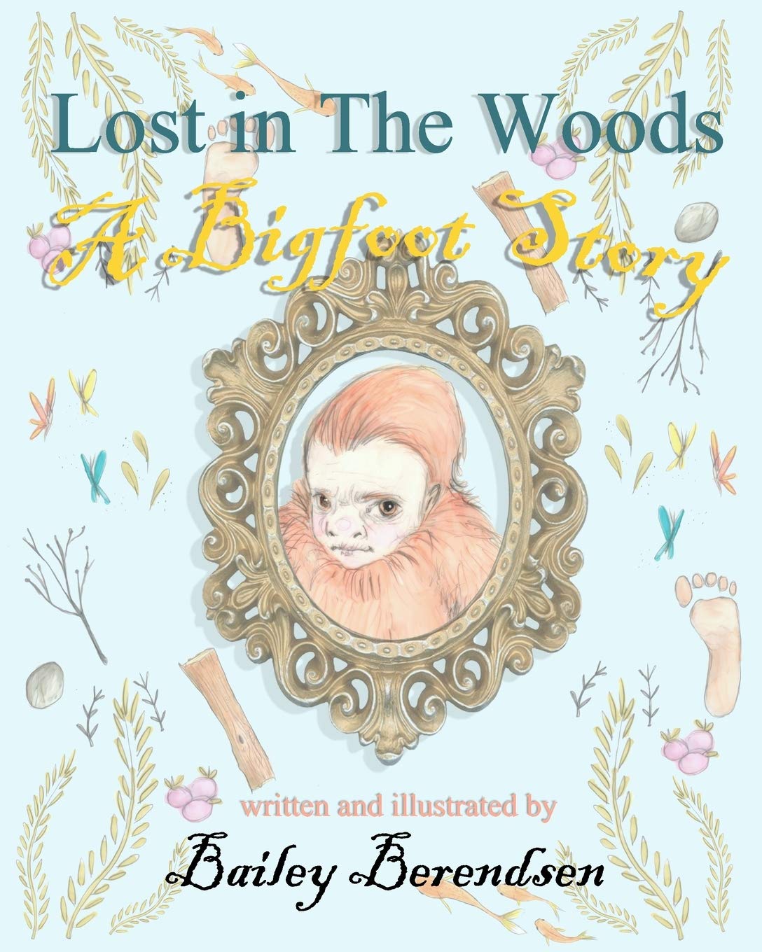 Amazon | Lost In The Woods: A Bigfoot Story | Berendsen