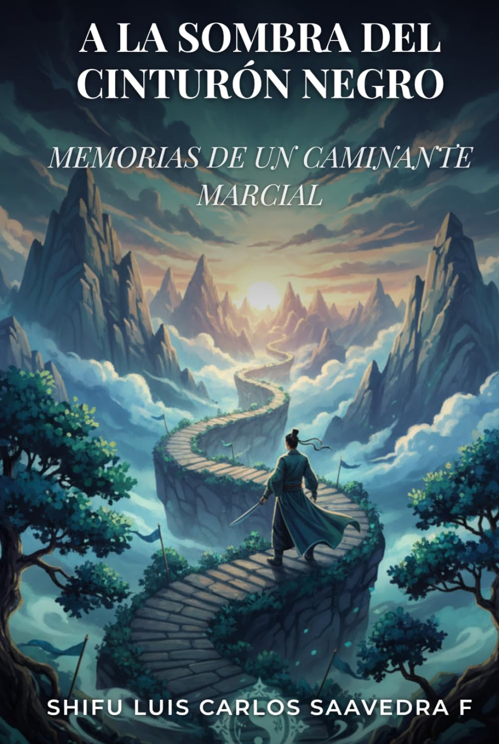 A LA SOMBRA DEL CINTURÓN NEGRO: MEMORIAS DE UN CAMINANTE MARCIAL