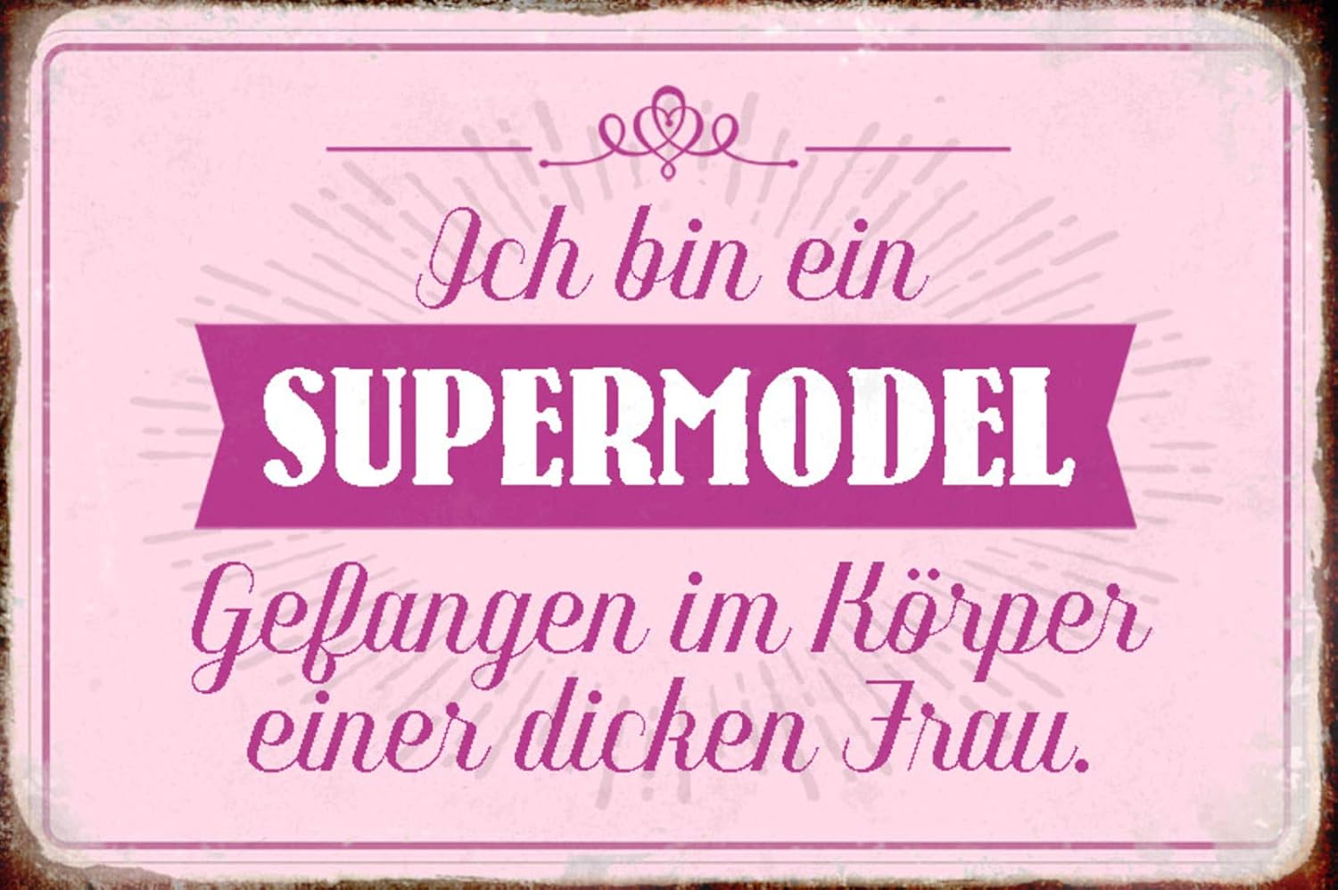 Schatzmix Blechschild Spruch Ich bin EIN Supermodel Metallschild Deko 20x30 cm Tin