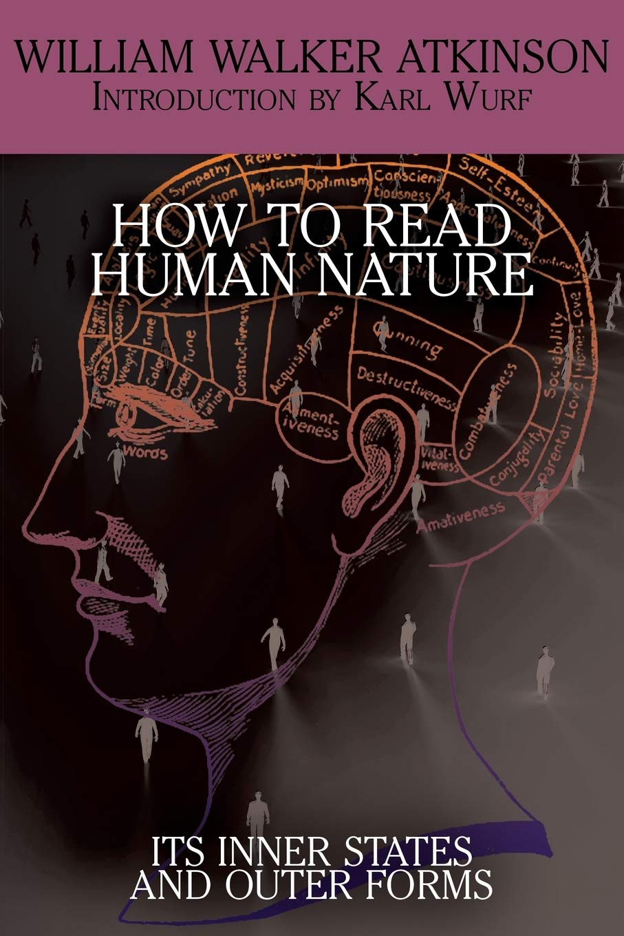 How to Read Human Nature: Its Inner States and Outer Forms