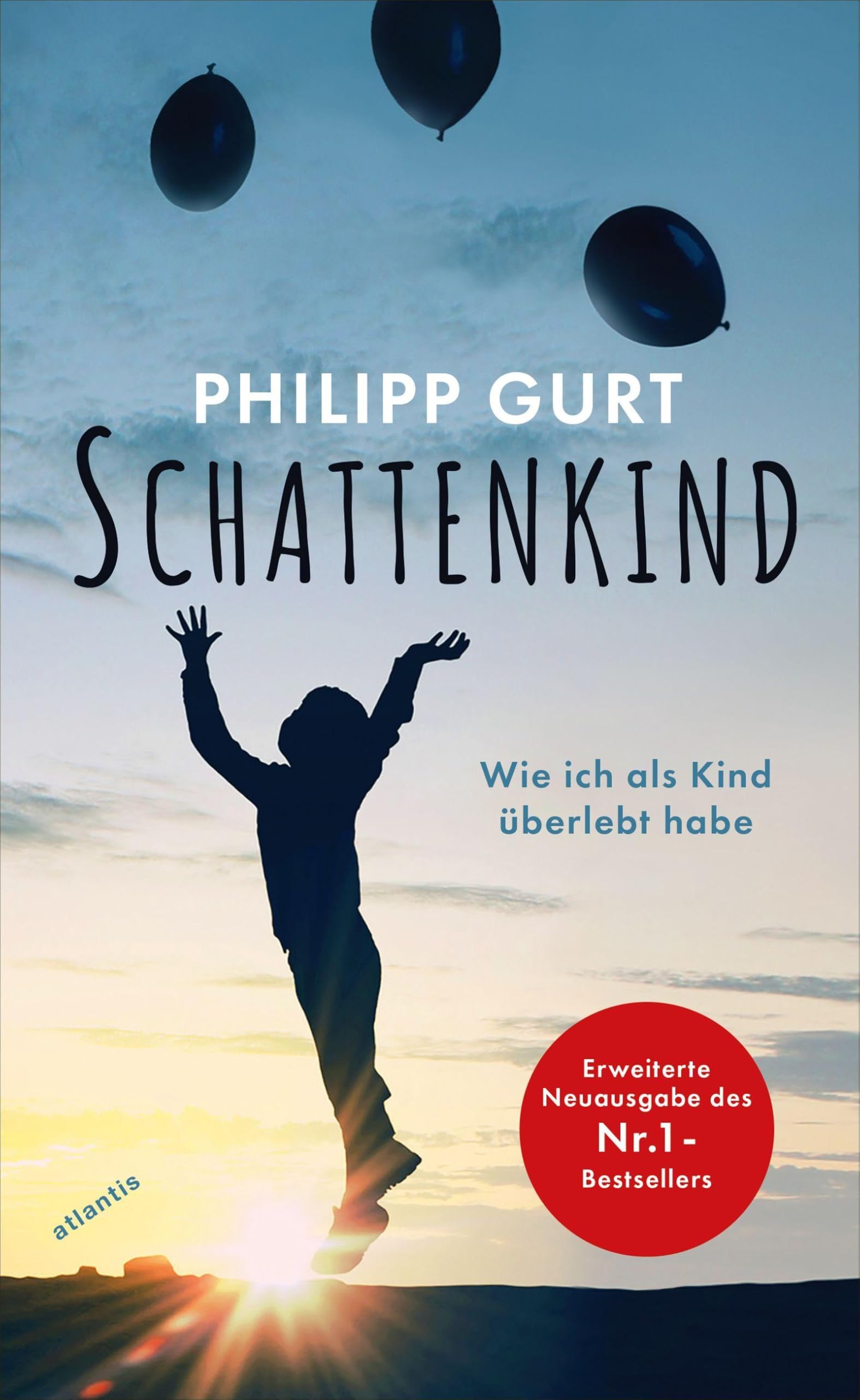 Schattenkind: Wie ich als Kind überlebt habe