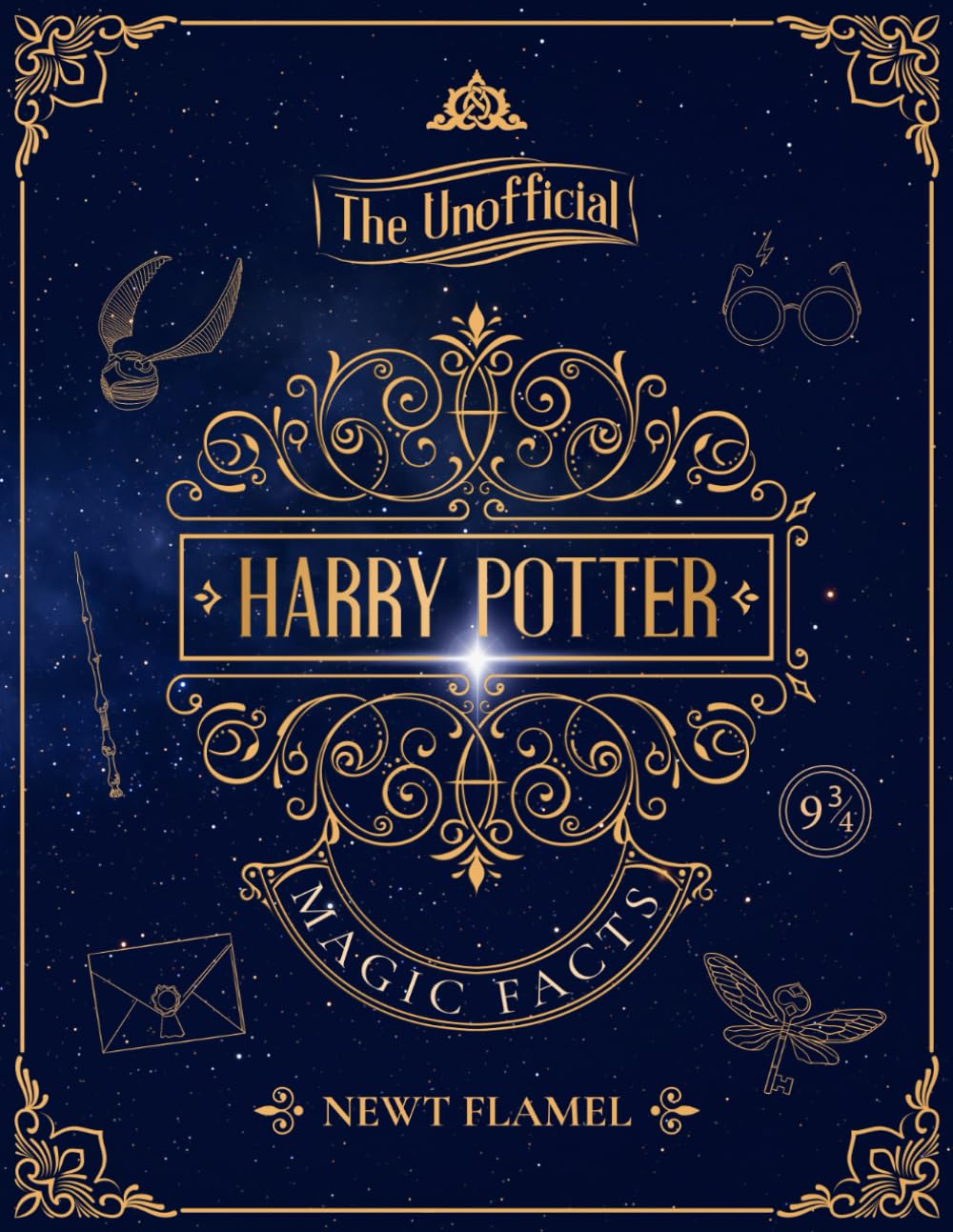 Harry Potter Magic Facts: The Unofficial Illustrated Book to Wizard Fun (Potterverse)