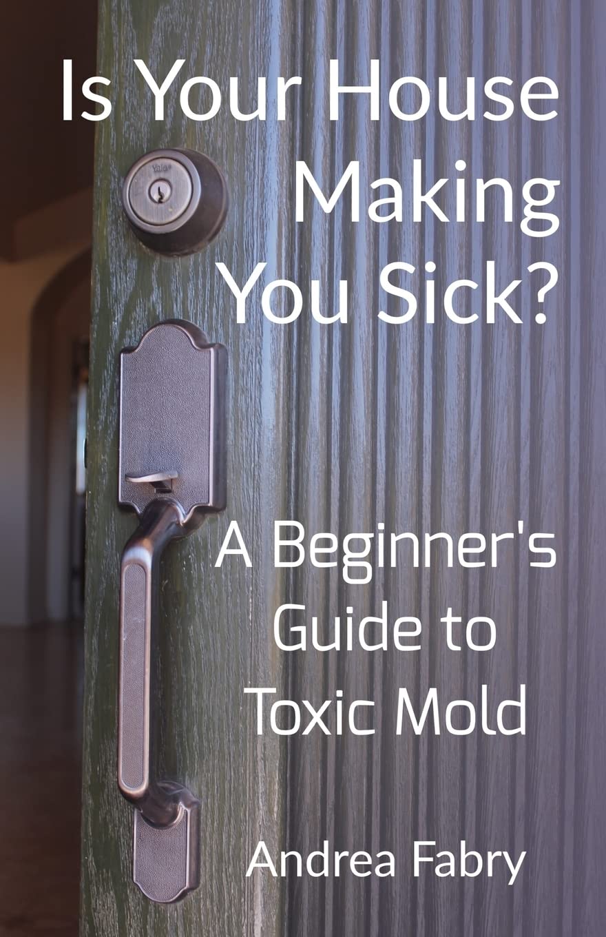 Is Your House Making You Sick? A Beginner's Guide to Toxic