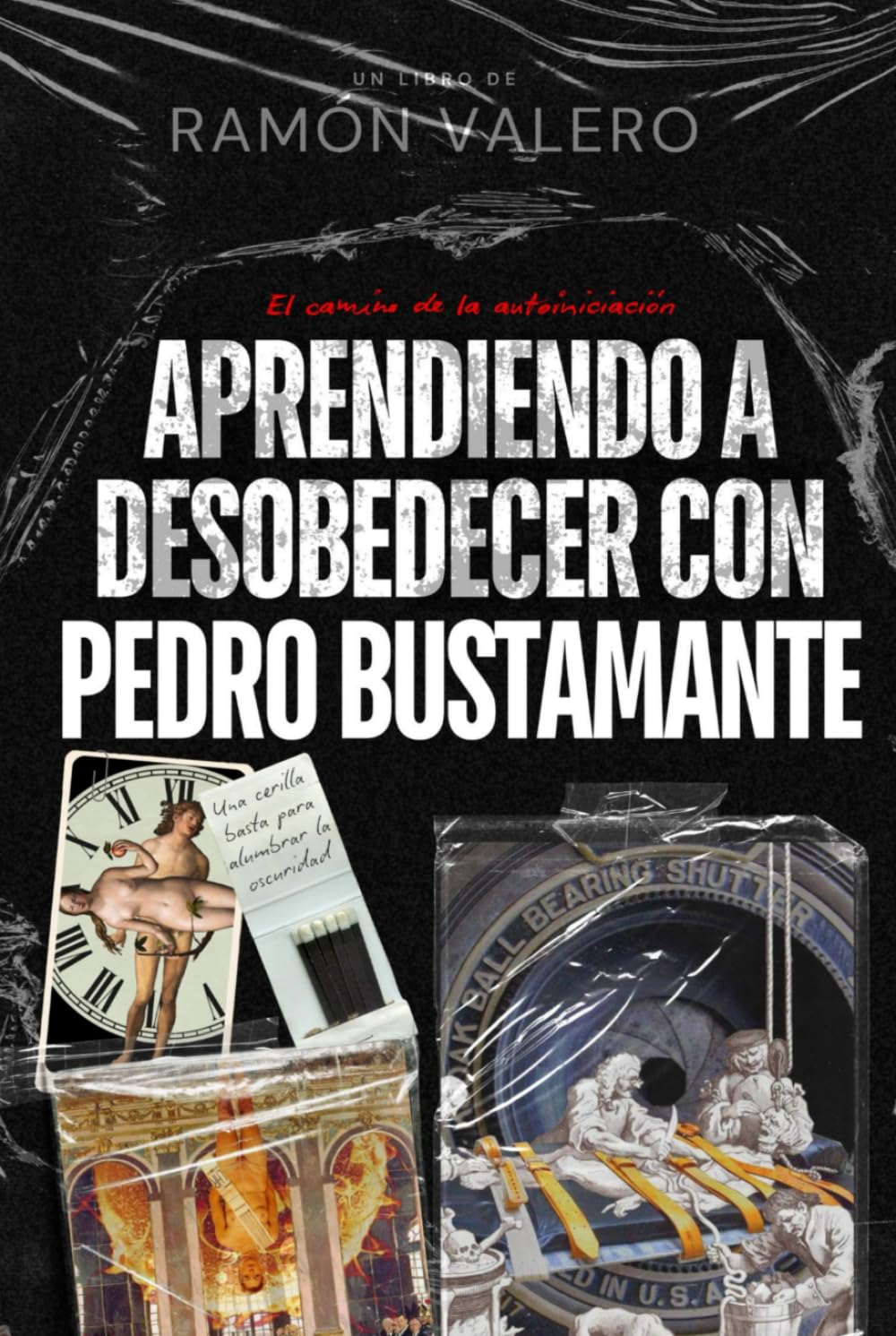 APRENDIENDO A DESOBEDECER CON PEDRO BUSTAMANTE: El camino de la autoiniciación