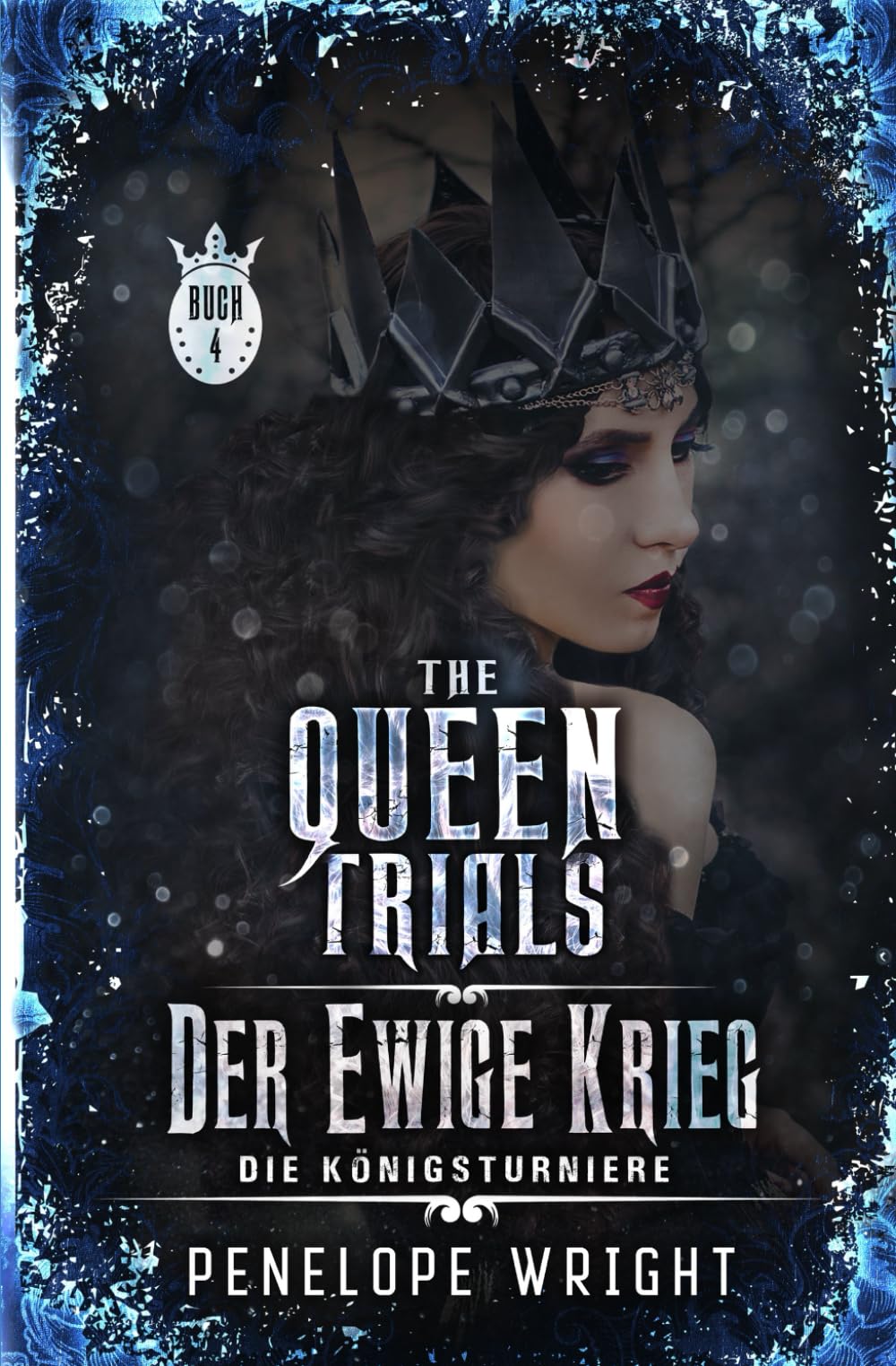 Der Ewige Krieg (Die Königsturniere)