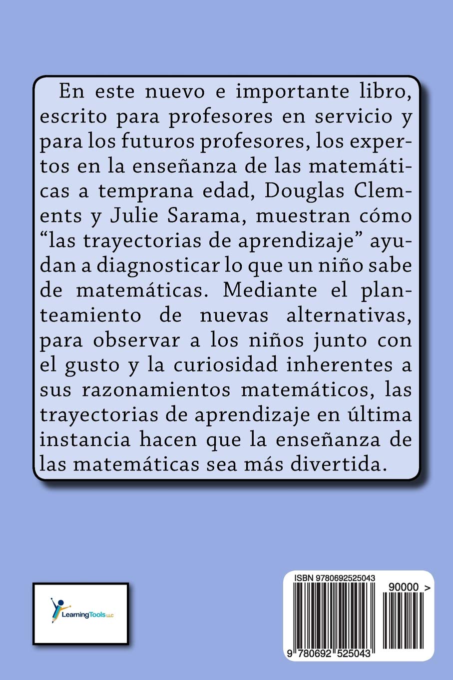 El Aprendizaje y la Enseñanza de las Matemáticas a Temprana Edad: El Enfoque de las Trayectorias de Aprendizaje (Spanish Edition)