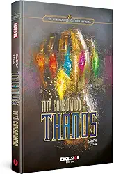 Os Vingadores Guerra Infinita: Thanos Titã Consumido