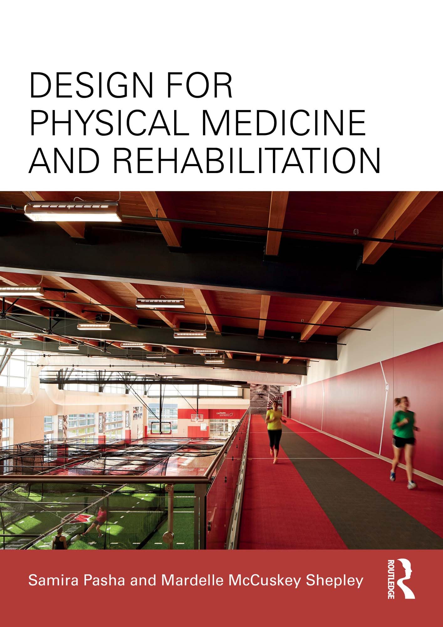 Design for Physical Medicine and Rehabilitation livre anglais