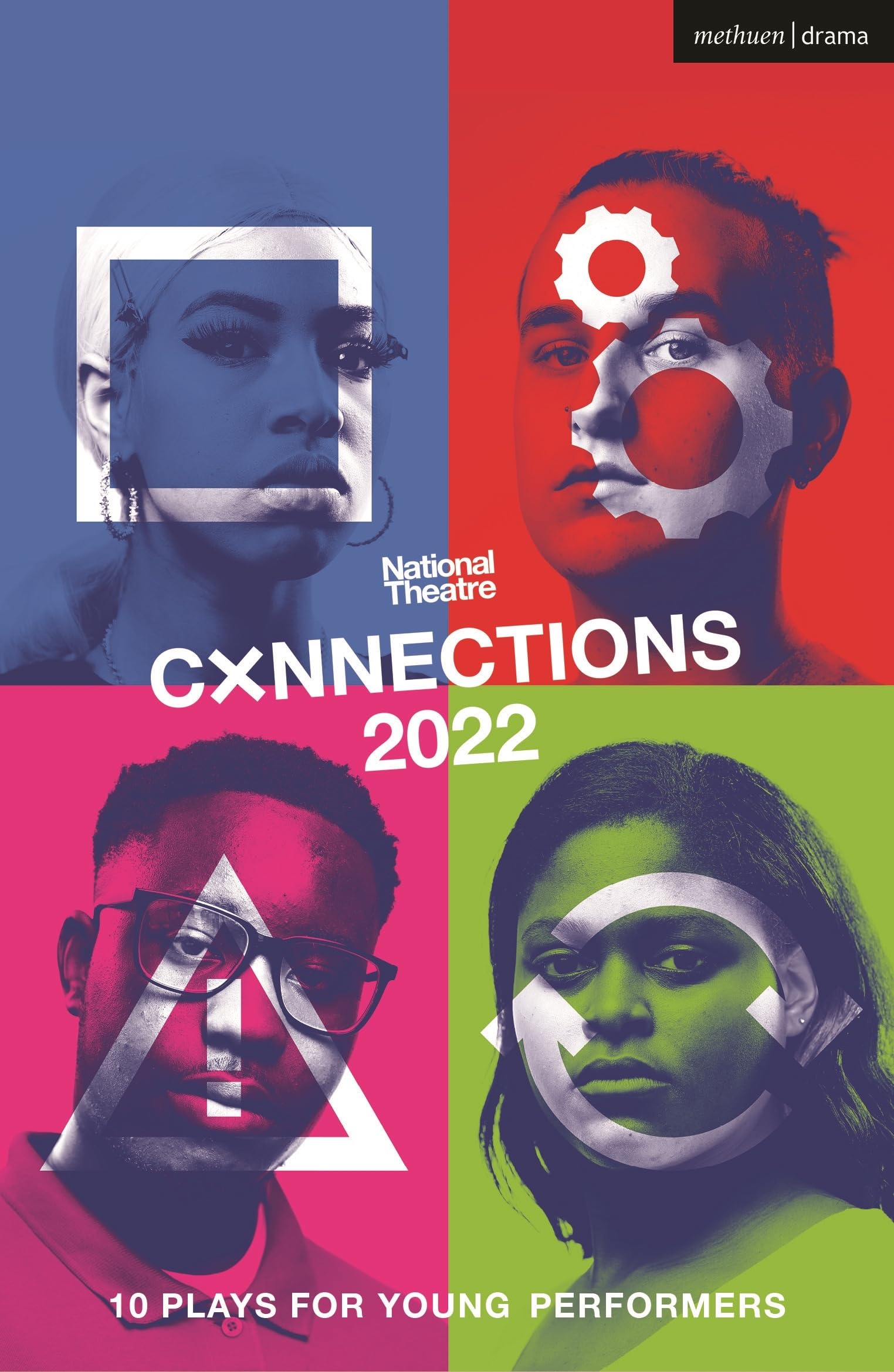 National Theatre Connections 2022: 10 Plays for Young Performers (Plays for Young People)