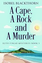 Cover of A Cape, A Rock and A Murder (Ruth Finlay Mysteries Book 3)