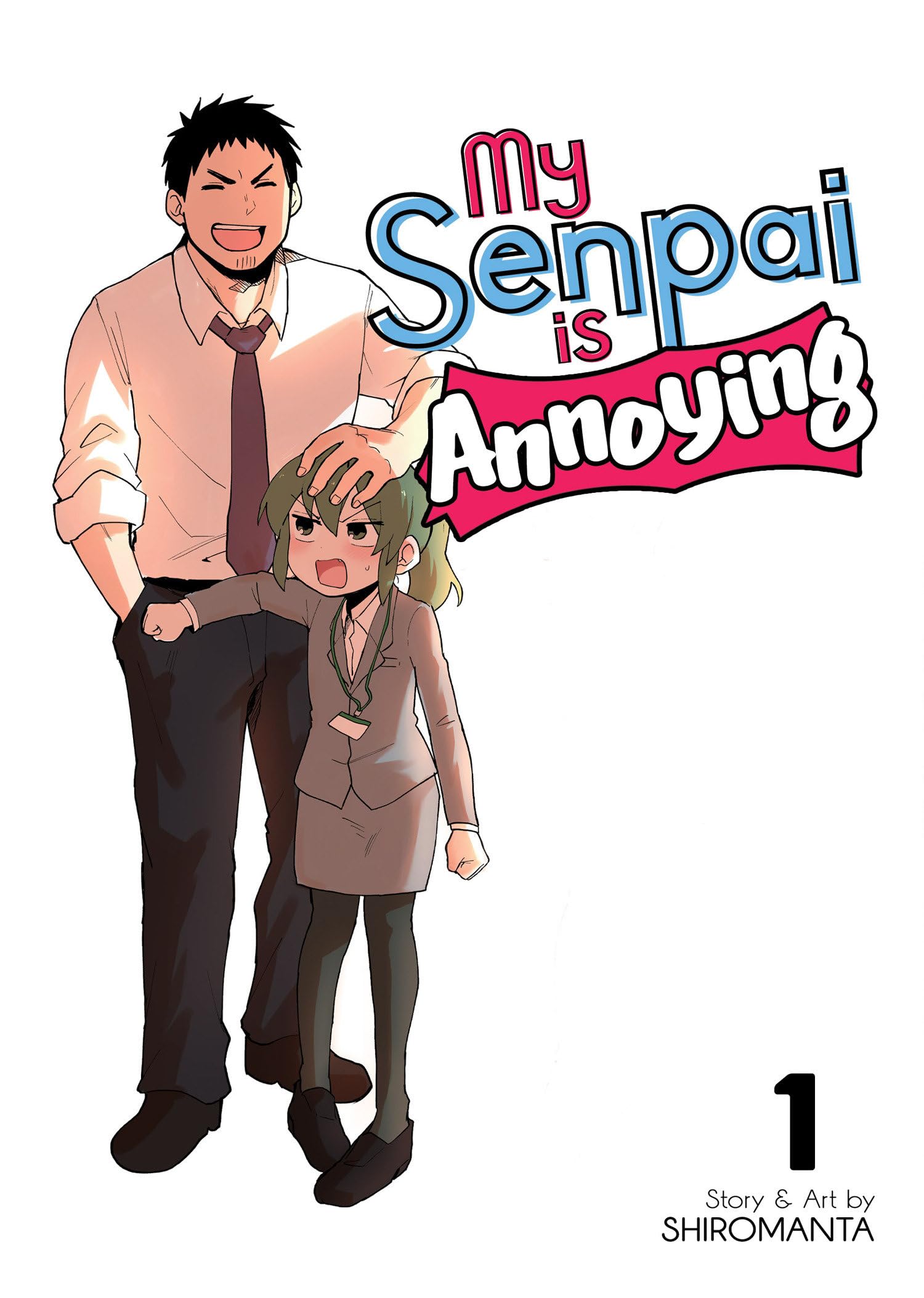 My Senpai is Annoying Vol. 1 (My Senpai Is Annoying, 1) : Shiro Manta:  Amazon.co.uk: Books