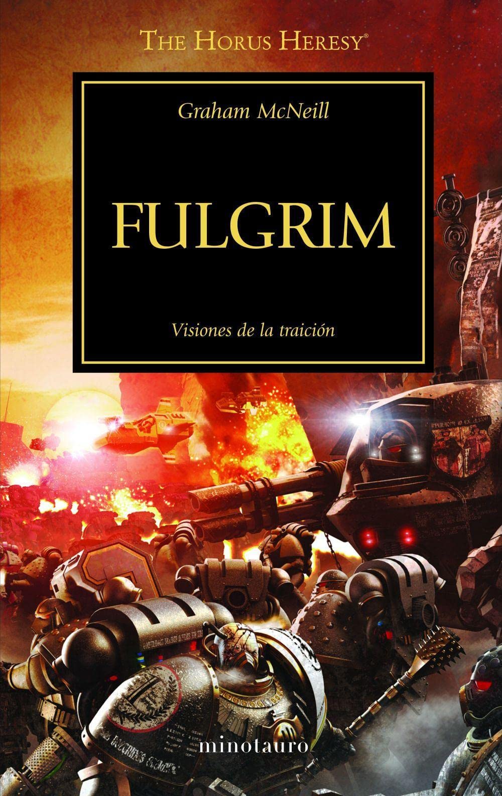 Warhammer The Horus Heresy nº 05/54 Fulgrim: Visiones de la traición: 5