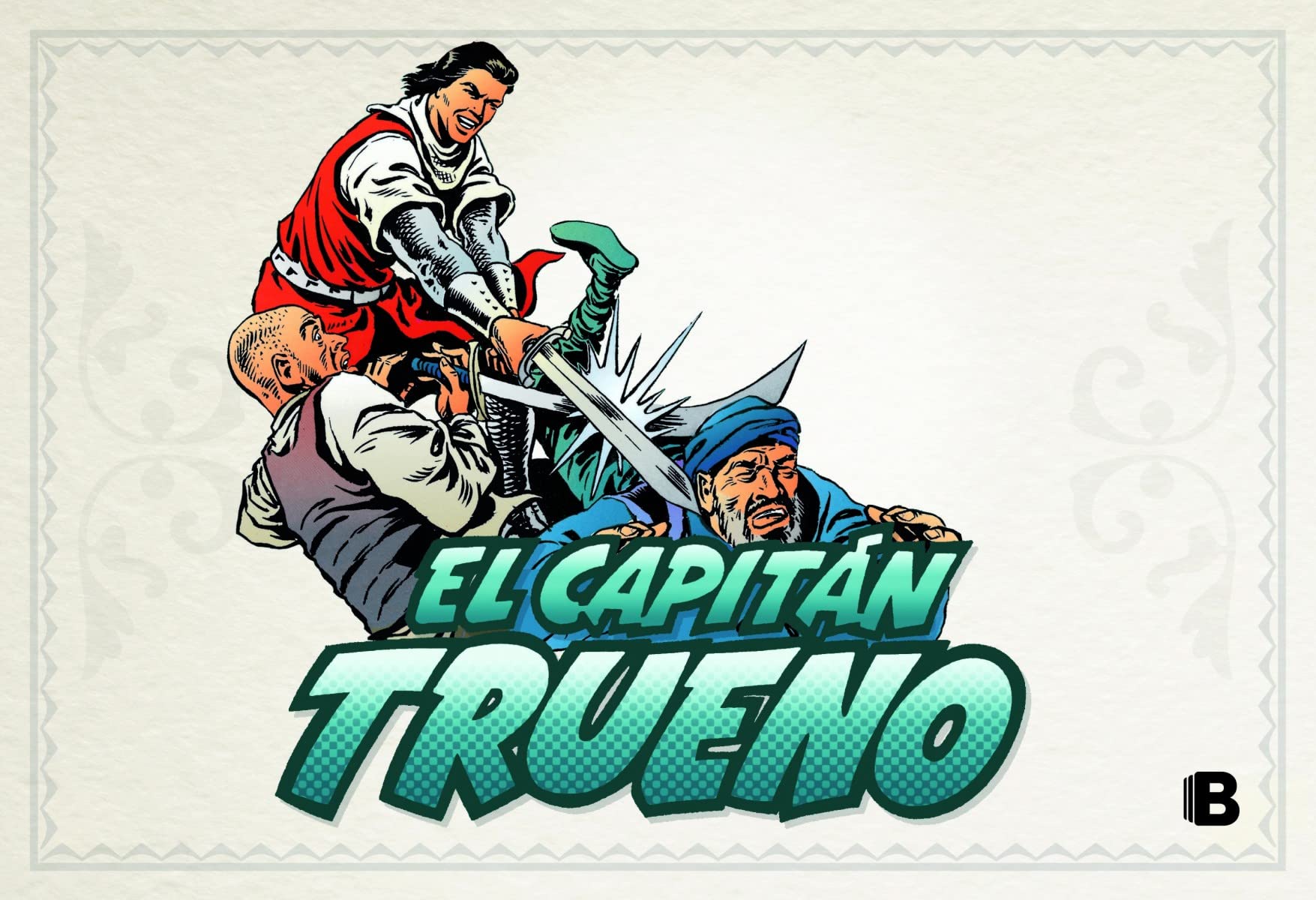 El Capitán Trueno [edición facsímil de colección] 6 - La voz en las tinieblas (fascículos: 241 - 288) (nueva edición) (Bruguera Clásica)