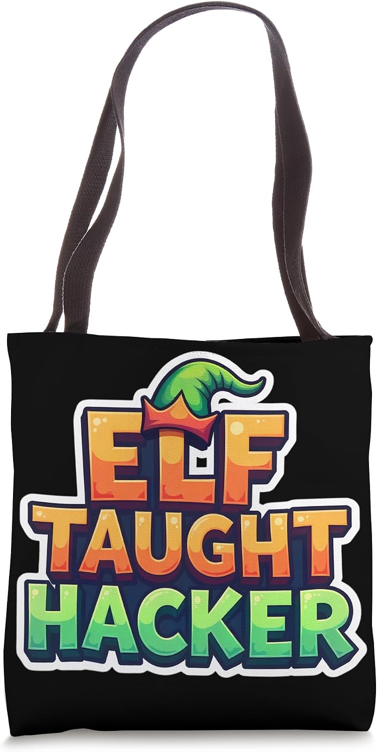 Self Elf Tought Hacker Christmas Funny Tech Wiz Geek Nerd Tote Bag