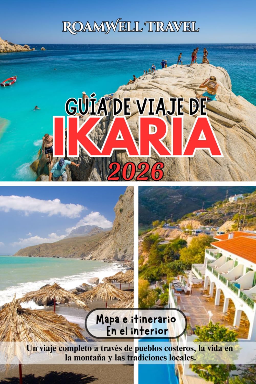 GUÍA DE VIAJE DE IKARIA 2026: Un viaje completo a través de pueblos costeros, la vida en la montaña y las tradiciones locales.