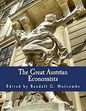 The Great Austrian Economists (Large Print Edition)