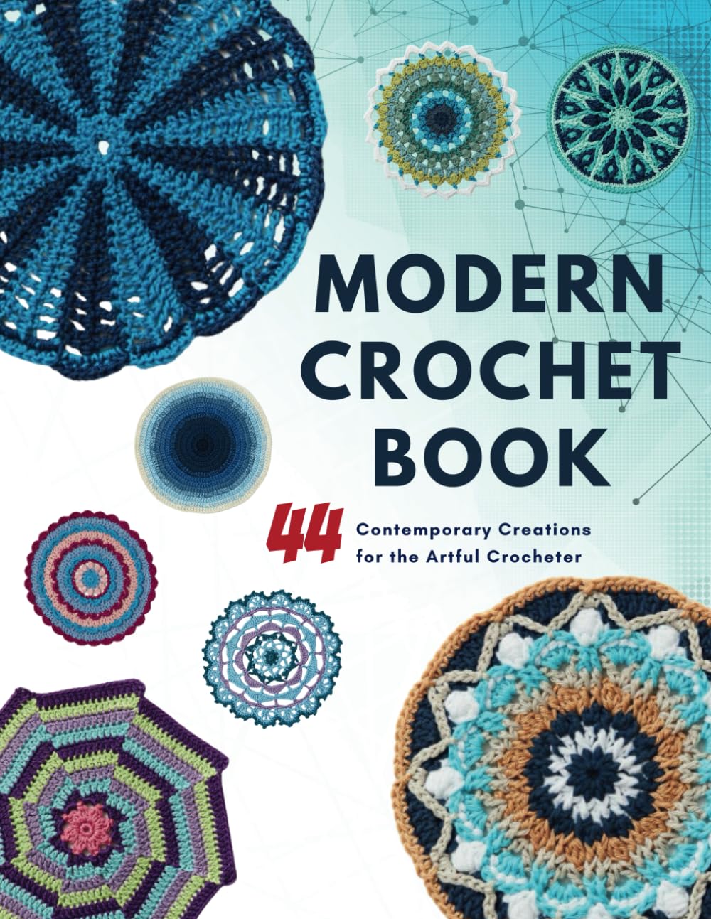 Modern Crochet Book: Contemporary Creations for the Artful Crocheter