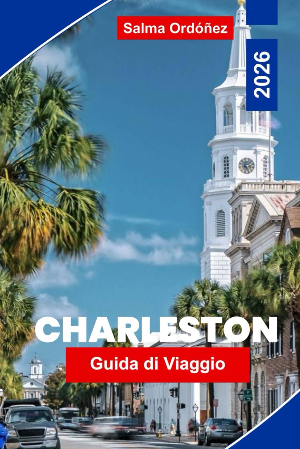 Charleston Guida di viaggio 2026: Scopri distretti storici, cucina del Sud, fascino costiero, monumenti culturali e consigli pratici per il tuo viaggio in South Carolina
