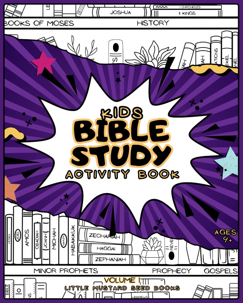 KIDS BIBLE STUDY ACTIVITY BOOK - A FUN AND INTERACTIVE WAY OF LEARNING ABOUT THE BIBLE