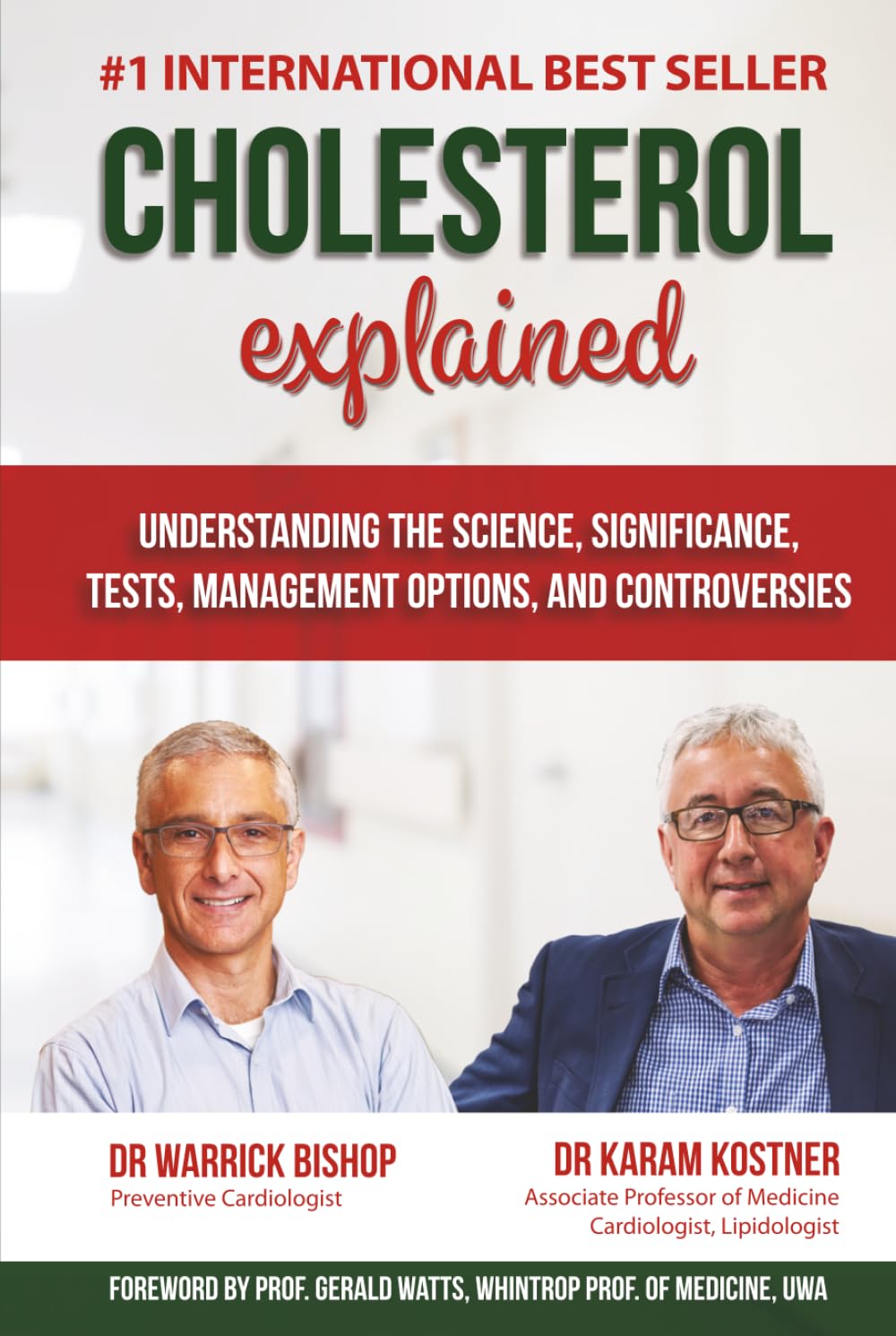Cholesterol Explained: Understanding The Science, Significance, Tests, Management Options, and Controversies