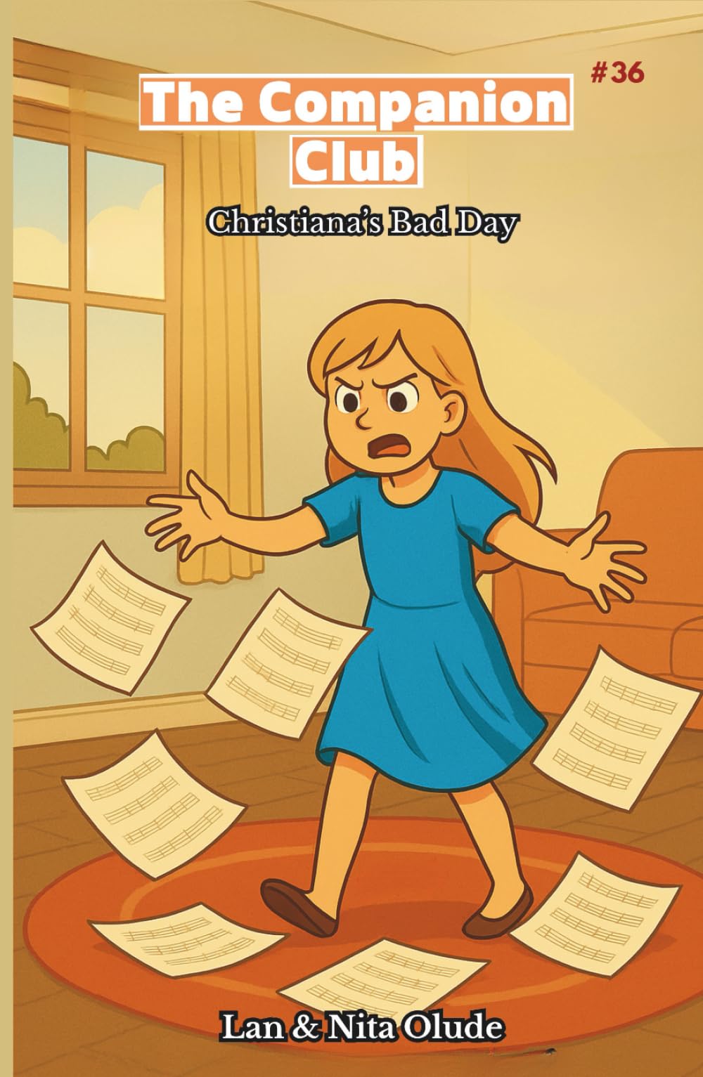 Christiana's Bad Day: The Companion Club #36: A Middle-Grade Christian Friendship Story About Courage, Faith, and Finding Your Voice (Ages 8–12)