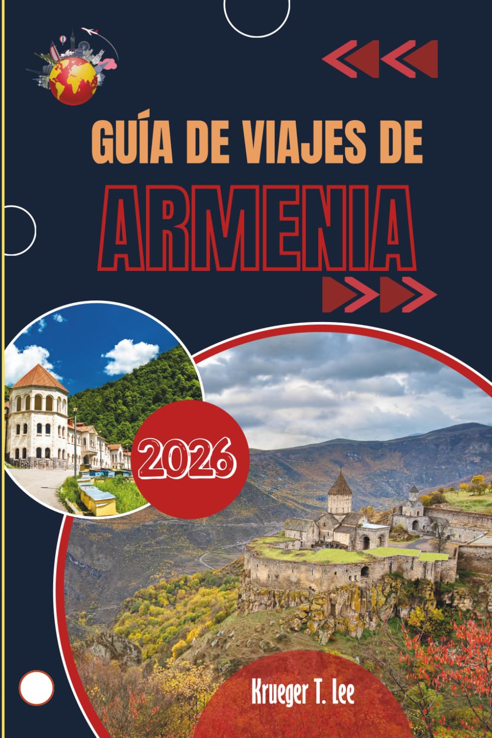 GUÍA DE VIAJES DE ARMENIA 2026: Entendiendo un país con múltiples capas