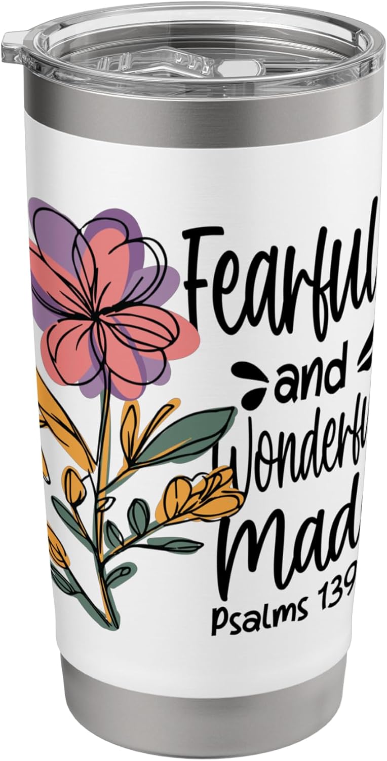 Fearfully And Wonderfully Made Psalms 139:14 Stainless Steel Insulated Tumbler