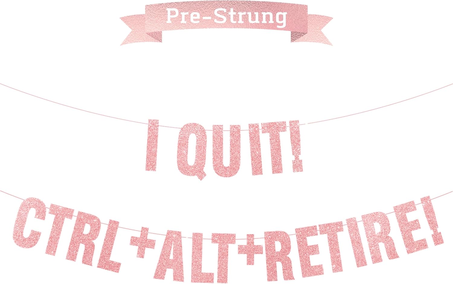 Pre-Strung Black Glitter Retirement Banner,(No DIY)Funny Retirement Party Decorations"I QUIT, CTRL+ALT+RETIRE" Farewell banner,Party Supplies,Gifts and Decorations