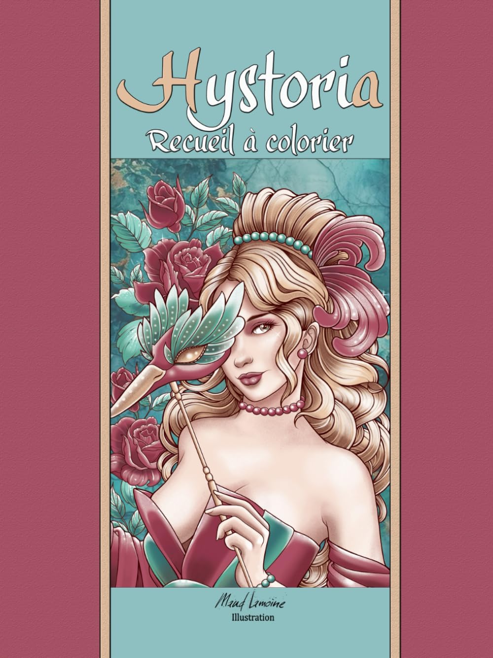 Hystoria: Recueil à colorier (French Edition)