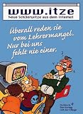 Neue Schülerwitze aus dem Internet. Überall reden sie vom Lehrermangel. Nur bei uns fehlt nie einer.