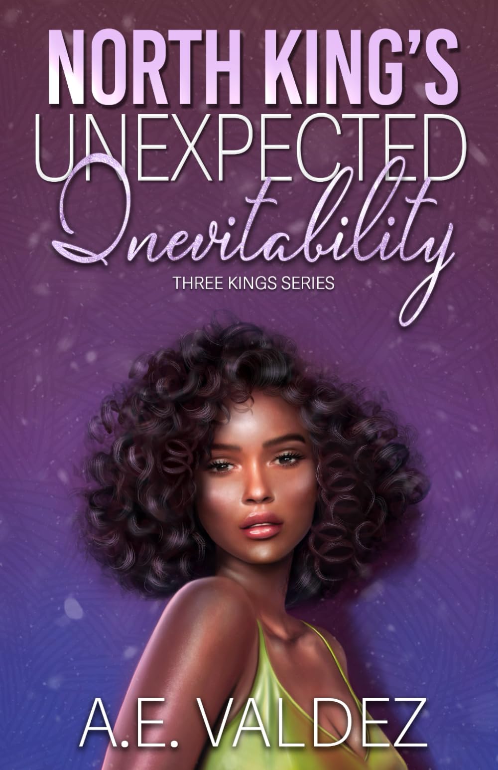 North King's Unexpected Inevitability (Three Kings Billionaire Series)