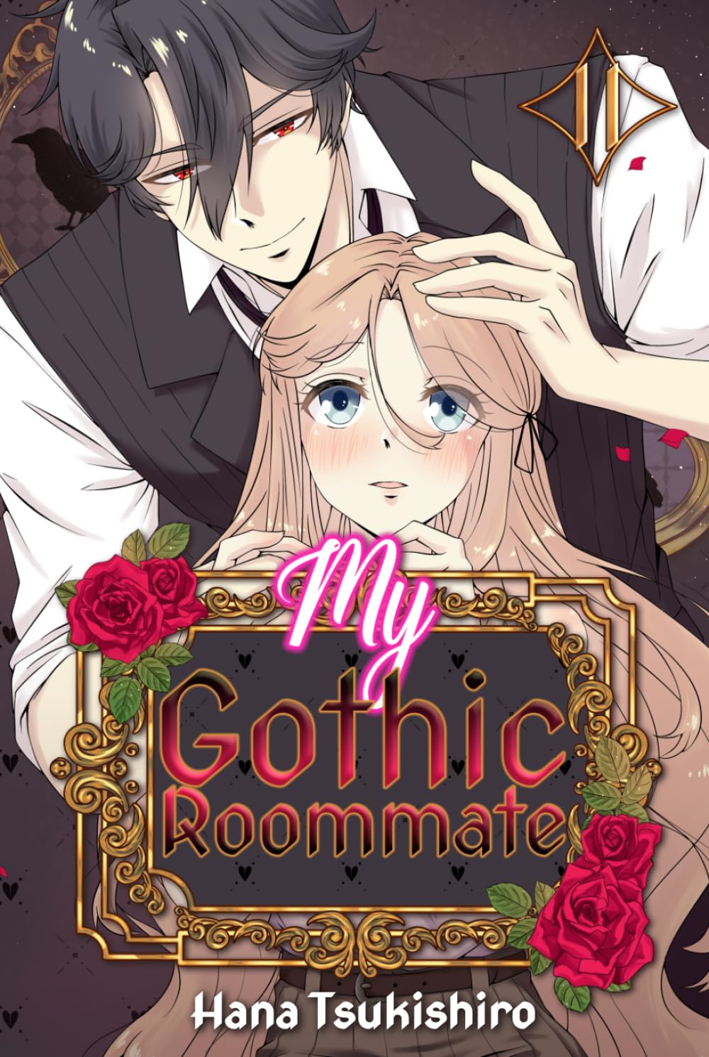 My Gothic Roommate: Book Two in a Spicy Vampire Romance Series of Reincarnated Love, Mystery, and Obsession
