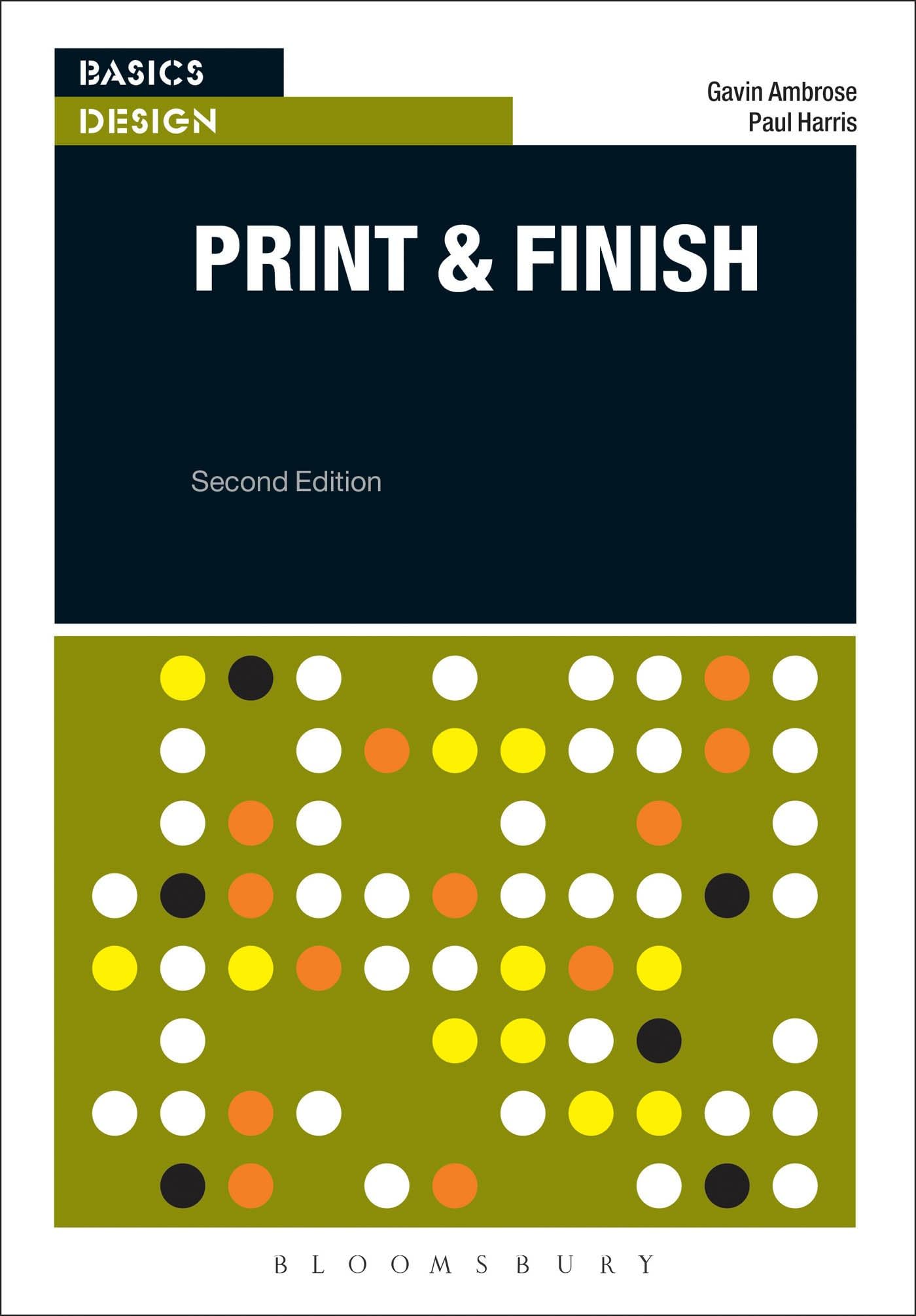 Basics Design: Print and Finish: Print and Finish