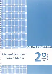 Matematica Para O Ensino Medio - Cad.at.2 Ano Vol1