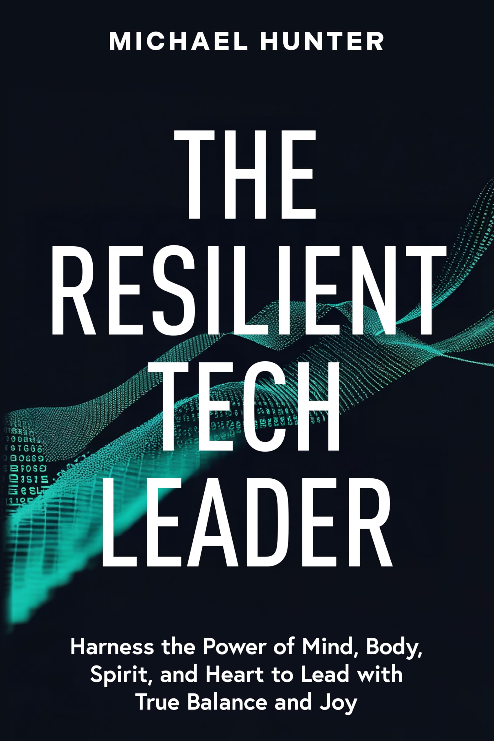 The Resilient Tech Leader