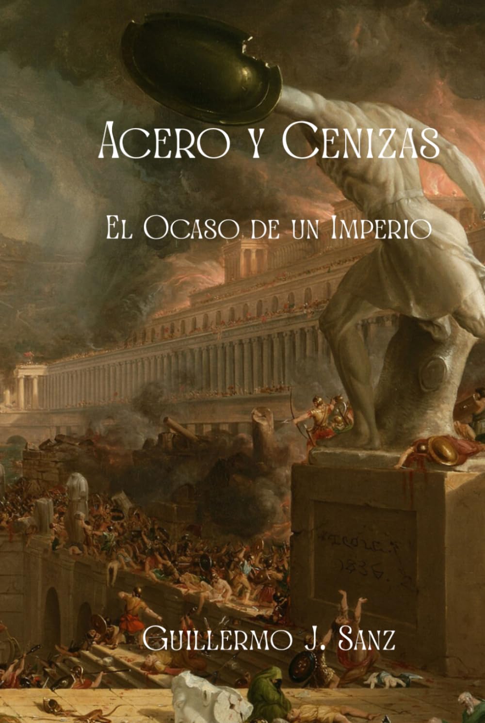 ACERO Y CENIZAS: El Ocaso de un Imperio