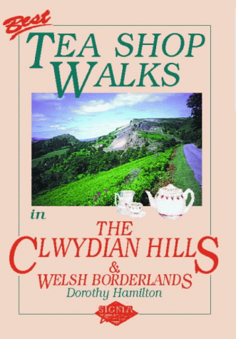 Best Tea Shop Walks in the Clwydian Hills and Welsh Borderlands